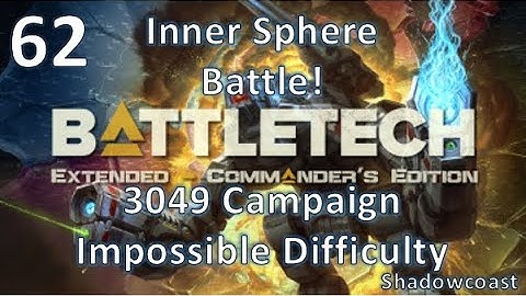 [BEX 62] Back to the Inner Sphere! BattleTech Extended 3049 Arano Campaign (Commander