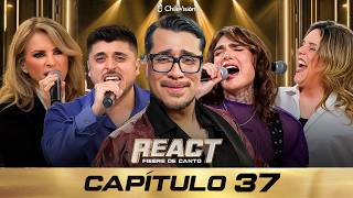 🔴 FIEBRE DE CANTO  🤩 CAPÍTULO 37🎤 EN VIVO REACT CON CLAUDIO MICHAUX✨