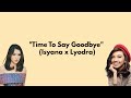Lirik "TIME TO SAY GOODBYE" ( Lyodra X Isyana )