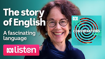 Professor Kate Burridge: The story of English | ABC Conversations Podcast