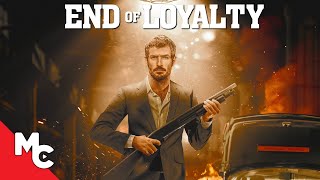 End Of Loyalty | Full 2023 Movie | Action Crime | Justice Joslin | Michael Paré | Vernon Wells