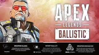 New Legend Ballistic Gameplay & Abilities First Look