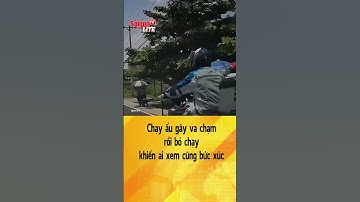 Chạy ẩu gây va chạm rồi bỏ chạy khiến ai xem cũng bức xúc | Tin tức short