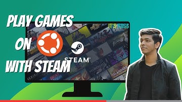 Install and Use Steam to Play Games on Ubuntu #howtoubuntu
