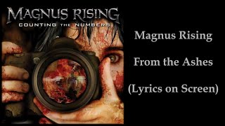 Magnus Rising - From the Ashes (Lyrics on Screen)