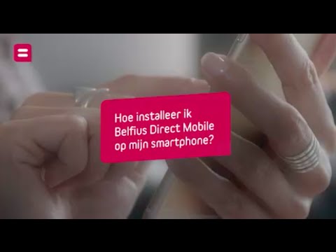 Belfius - Hoe installeer ik Belfius Direct Mobile op mijn smartphone?