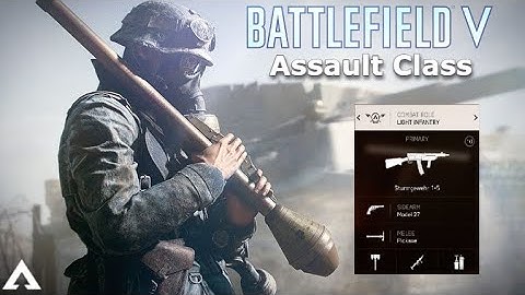 Assault Best Class Setup - Battlefield 5