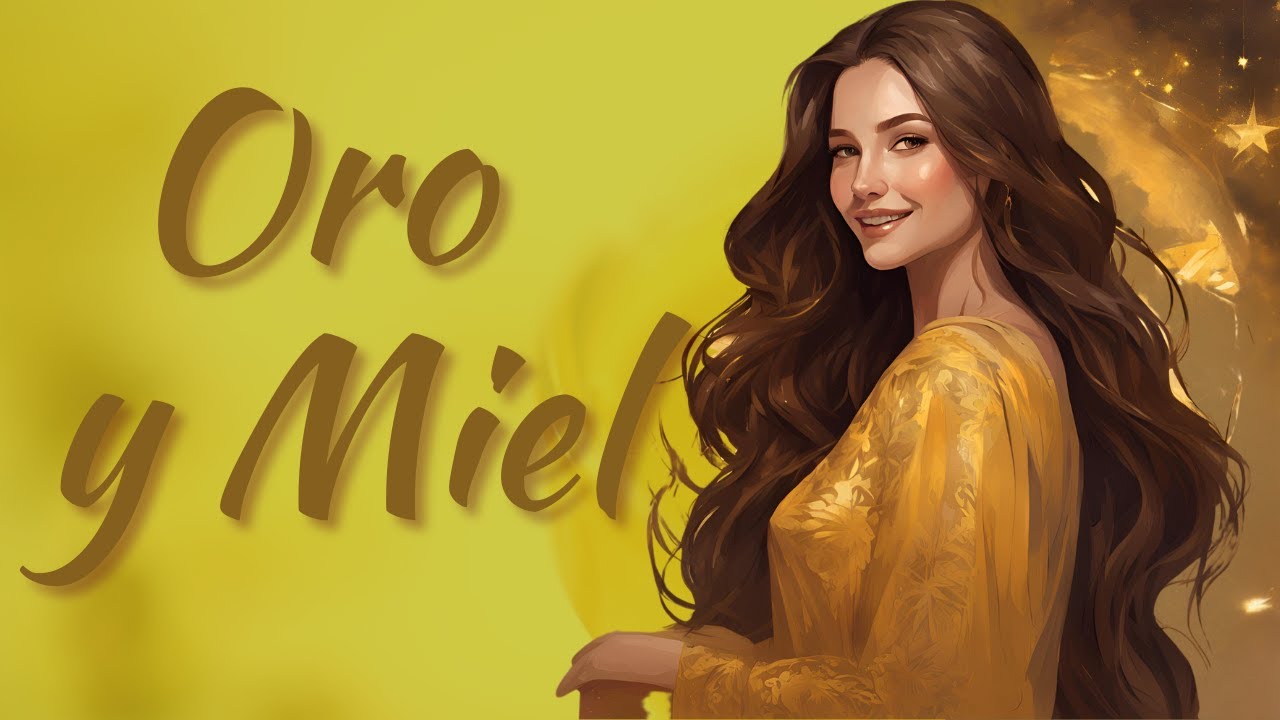 ORO Y MIEL 🌟ACTIVA LA ABUNDANCIA Y PROSPERIDAD ENT TU VIDA 💛🍯 PAULA ...