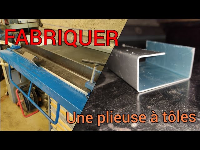 Comment Fabriquer Une Plieuse à Tôles