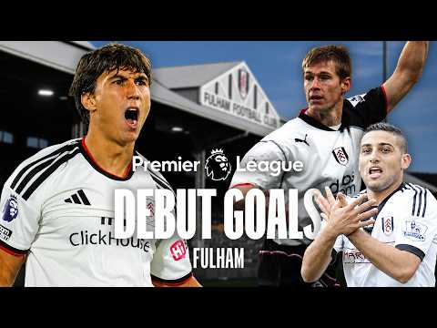 Fulham's Best Premier League Debut Goals! ⚽️🔥