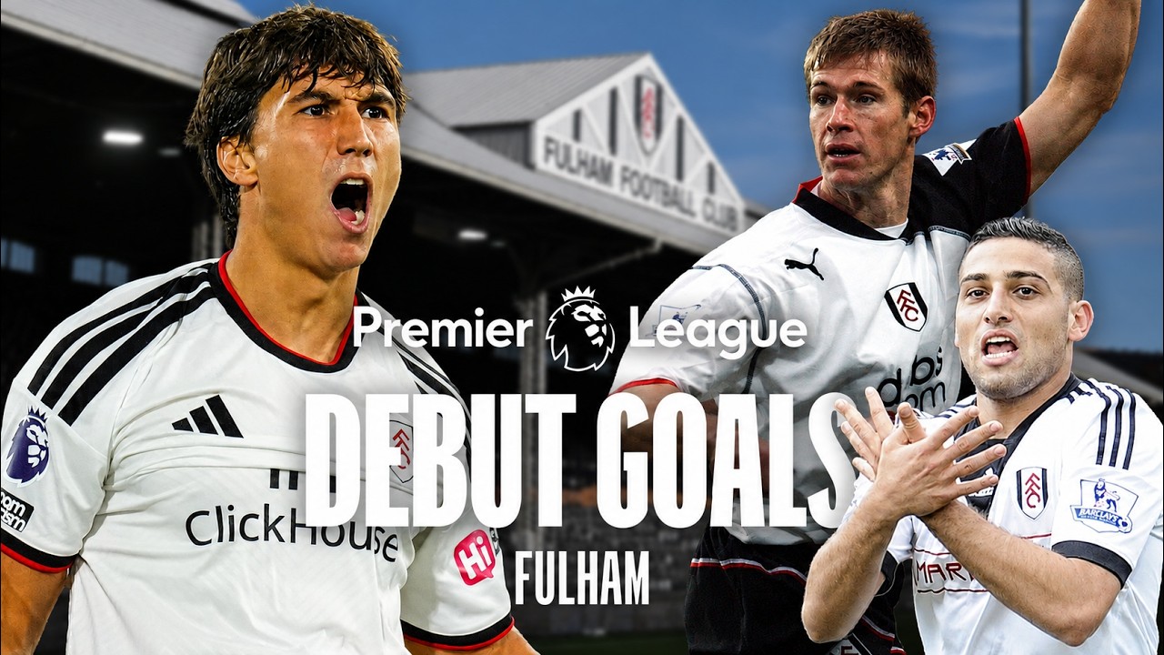 Fulham's Best Premier League Debut Goals! ⚽️🔥