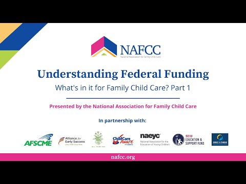 Understanding Federal Funding: What's in it for Family Child Care? Part 1