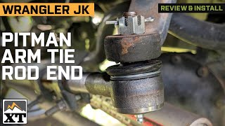 Jeep Wrangler JK Drag Link to Pitman Arm Tie Rod End Review &amp; Install