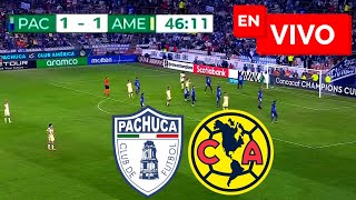 🔴 AMÉRICA VS PACHUCA EN VIVO / LIGA MX CLAUSURA