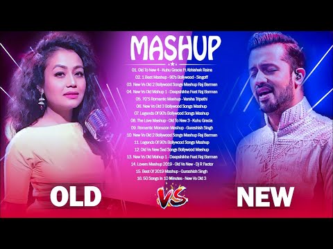 Old Vs New Bollywood Mashup 2021 | Top Bollywood Romantic Mashup - 90's DJ Mashup_HINDI MASHUP 2021