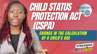 The Child Status Protection Act: Changes in the Calculation of a Child's Age