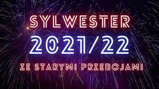 SYLWESTER 2021/22 ZE STARYMI IMPREZOWYMI PRZEBOJAMI # Najlepsza muzyka na sylwestra