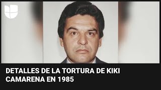 Lo que revelan las grabaciones de la tortura del agente de la DEA Enrique Kiki Camarena