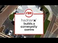 Hadrian x builds a community centre  fbr