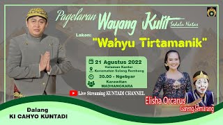 Wayang Kulit Ki Cahyo Kuntadi || BT Gareng Semarang & Elisha Orcarus