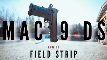 How to Field Strip the MAC 9DS
