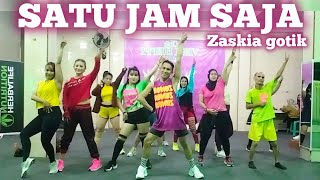 SATU JAM SAJA | ZASKIA GOTIK REMIX | ZUMBA | SENAM KREASI BY ARUL ZIN