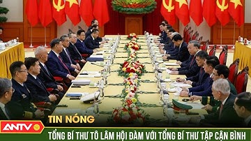 Tổng Bí thư Tô Lâm hội đàm với Tổng Bí thư, Chủ tịch Trung Quốc Tập Cận Bình | ANTV