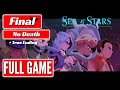 🔴Sea of Stars (No Death "No Knock Out", +40% Damage Taken, No Commentary) Final + True Ending🔴