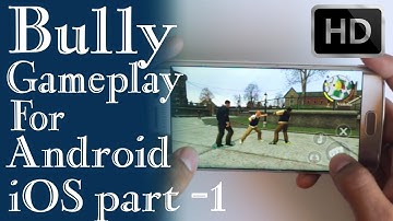 Bully Mobile Gameplay - Bully Anniversary Edition for Android & iOS Part -1