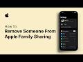 How to Remove Someone From Apple Family Sharing