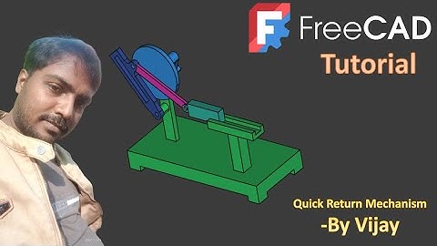 FreeCAD Tutorial: How to make a Quick Return Mechanism || By Vijay #freecad #cad #3dmodeling #design