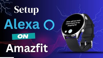 How To Setup Alexa On Amazfit Smartwatches: Use Alexa On Amazfit