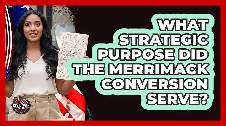 What Strategic Purpose Did The Merrimack Conversion Serve?