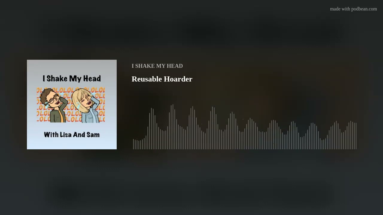 Reusable Hoarder Reusable Hoarder