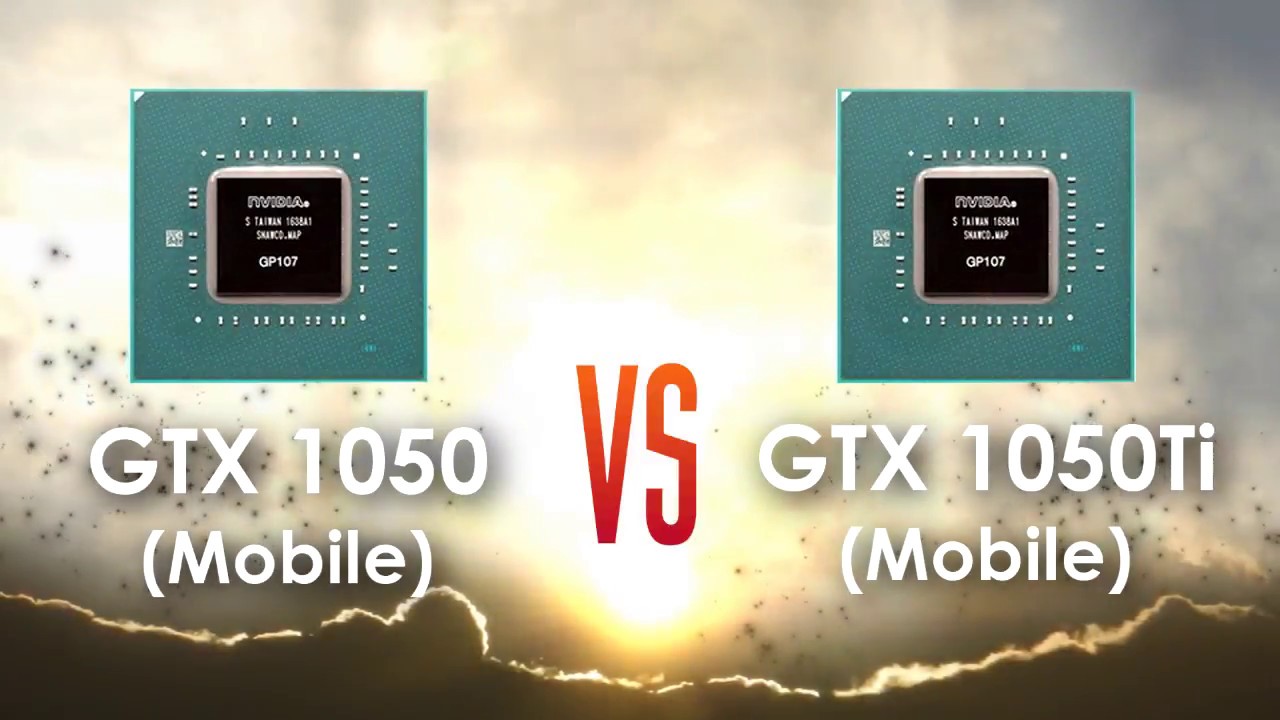 GTX 1050 vs GTX 1050Ti - Mobile Version Comparison - YouTube