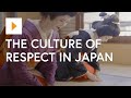 The culture of respect in japan