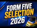 UCHAGUZI WA KIDATO CHA TANO NA VYUO VYA KATI 2026 2027 