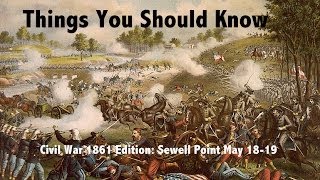 1861-02 Battle of Sewells Point (May 18-19, 1861)