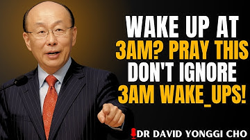3AM Wake Up Call: A Powerful Prayer That Unlocks Breakthrough | Dr. David Yonggi Cho MOTIVATION