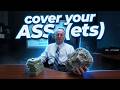 COVER YOUR ASSETS