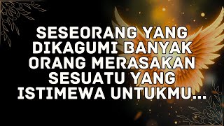 Seseorang yang dikagumi banyak orang merasakan sesuatu yang istimewa untukmu...