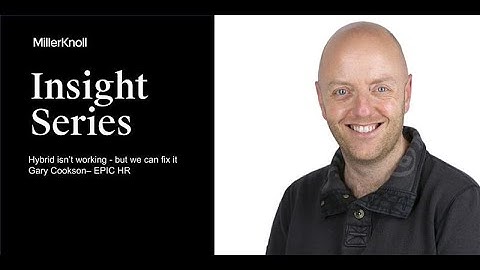 Hybrid isn’t working - but we can fix it - with Gary Cookson of EPIC HR