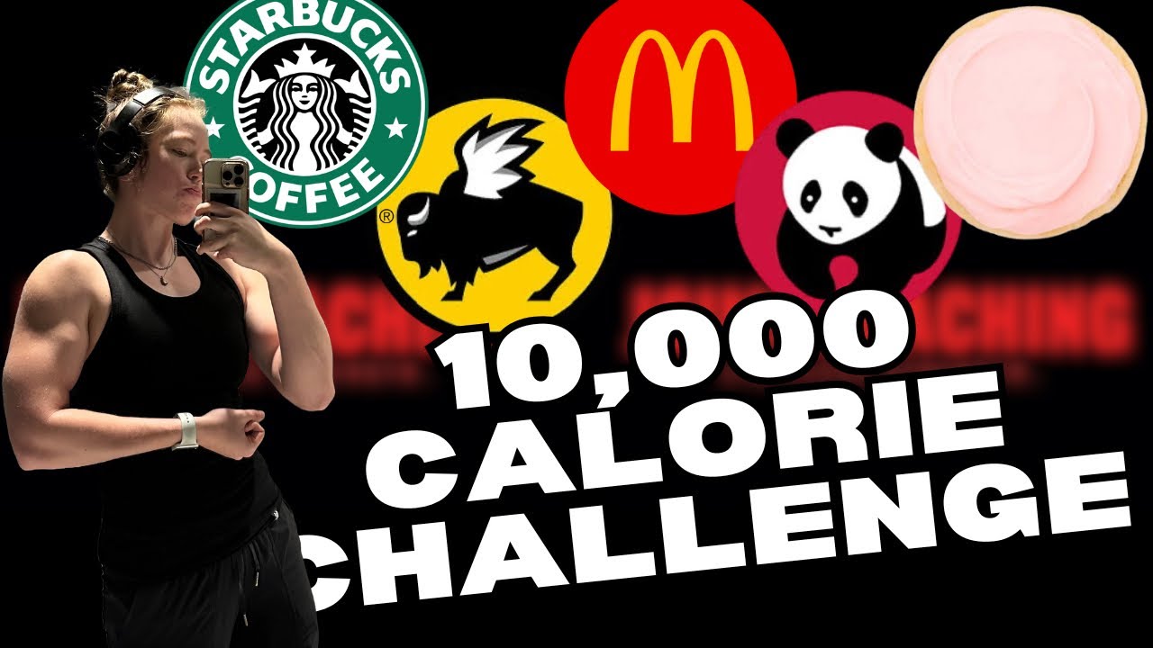 10,000 CALORIE CHALLENGE (BIRTHDAY CHEAT DAY)