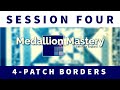 Adding FOUR PATCH borders to your Medallion QUILT - Medallion Mastery **Session FOUR**