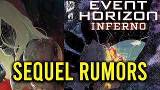 The Real Story Behind Event Horizon Inferno And The Sequel Rumors