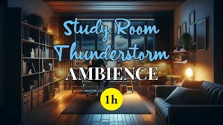 Calm Study Office with Thunderstorm Typing, Writing & Rain Sounds for Relaxation - 1 hour