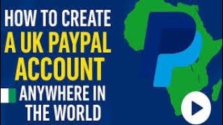 LIVE CREATION:- How to create a valid UK PayPal no VPN