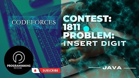 Insert Digit CodeForces Solution.