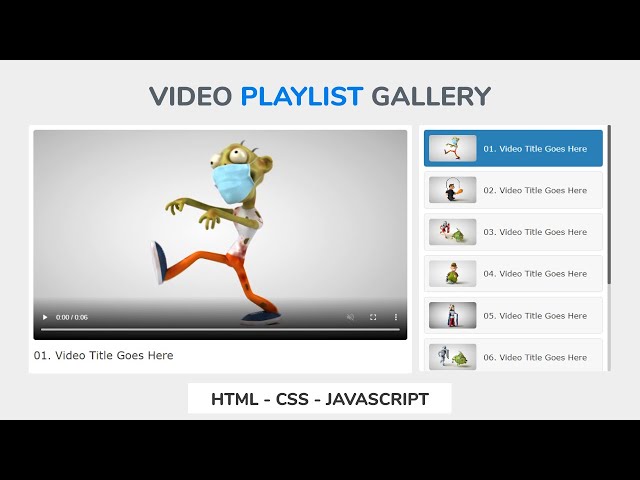 Create A Responsive Video Playlist Gallery Using HTML - CSS - Javascript class=