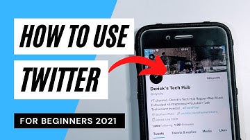 How To Use TWITTER For Beginners In 2021